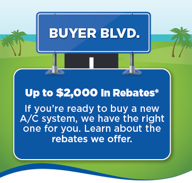 Up to $2,000 in Rebates on a new AC System in Florida