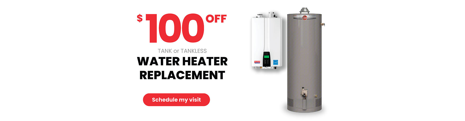100 OFF Water Heater Replacement