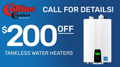 $200 Off Tankless Water Heaters