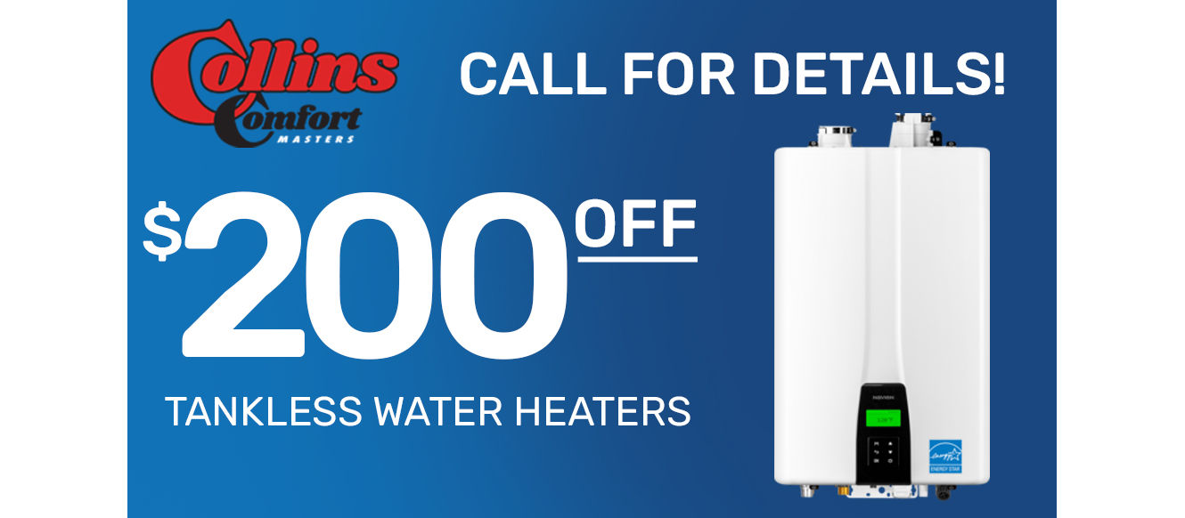 $200 Off Tankless Water Heaters