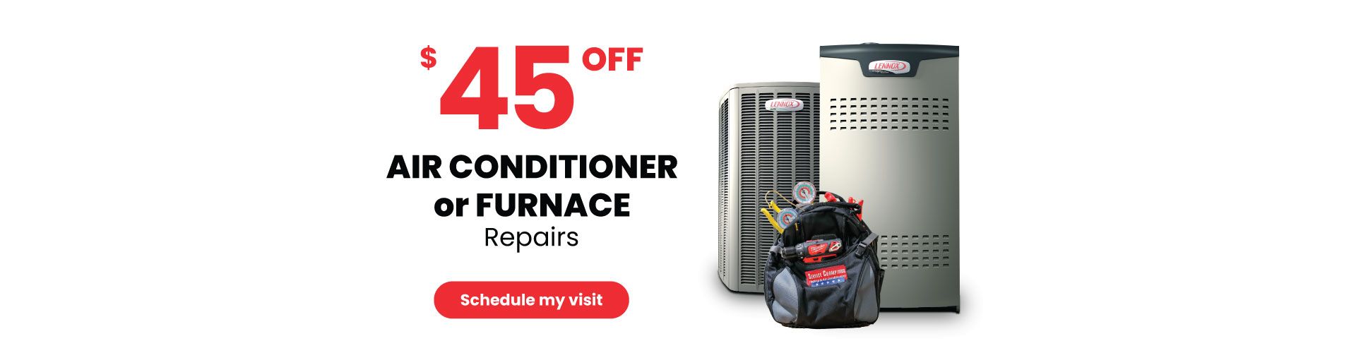 $45 OFF HVAC Repairs