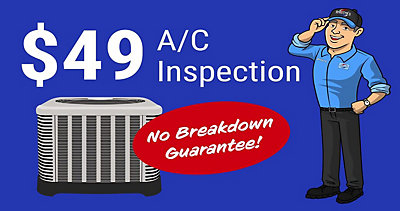 $49 AC Inspection. No Breakdown Guarantee!