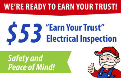 $53 “Earn Your Trust” Electrical Inspection