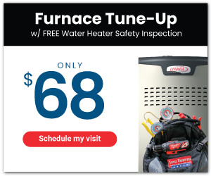 $58 2 For 1: AC Tune-Up + Furnace Safety Inspection