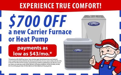 $700 Off Carrier Furnace or Heat Pump