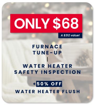 $68 Furnace Tune-Up w/ Water Heater Safety Inspection