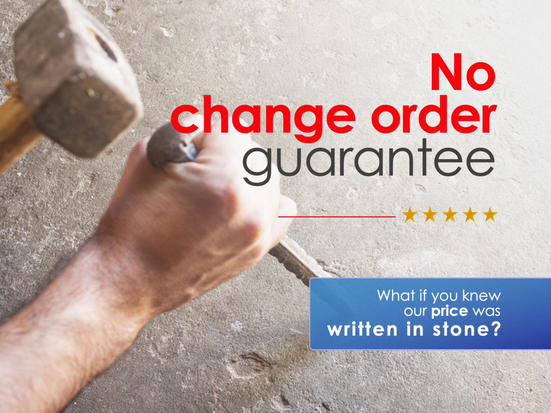 No change order guarantee