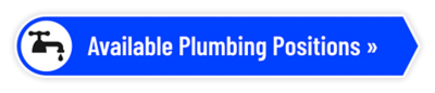 Available Plumbing Positions. Click Here.