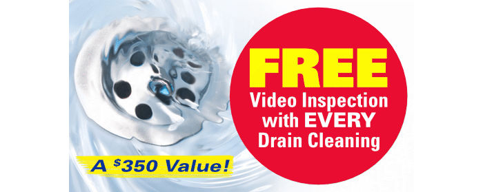 Free video inspection with every drain cleaning