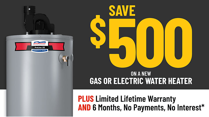 Save $500 on a new Water Heater