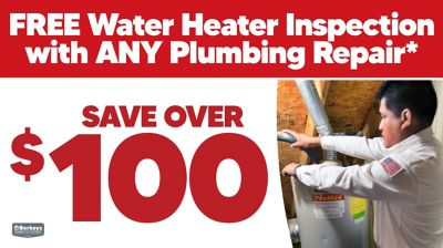 Free Water Heater Inspection with ANY Plumbing Repair