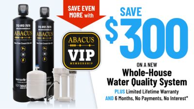 Save $300 on a new Whole-House Water Quality System