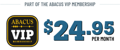 Part of the Abacus VIP Membership $24.95 per month