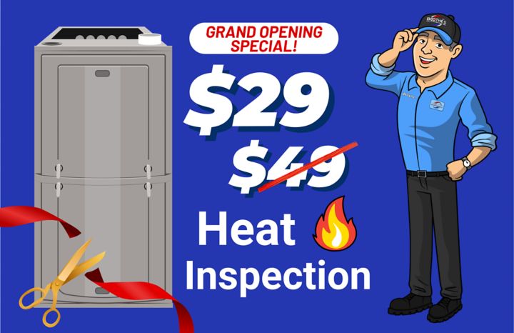 $29 Grand Opening Heat Inspection Special