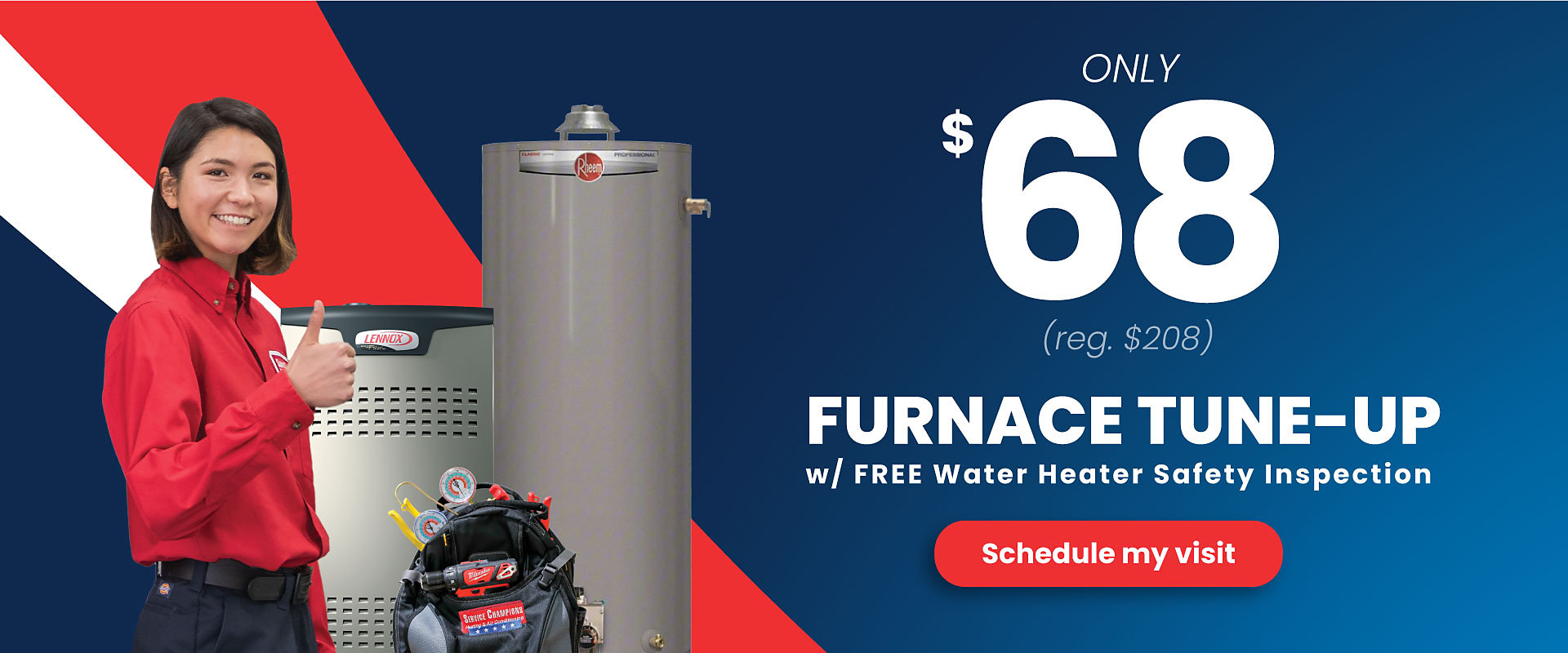 $68 Furnace Tune-Up w/ FREE Water Heater Safety Inspection
