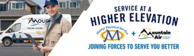Service at a higher elevation, Master Electric and Mountain Home Services joining forces to serve you better