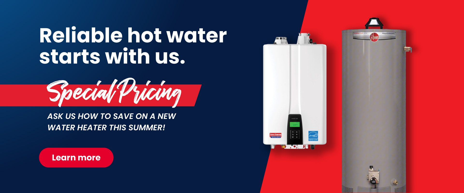 Special Pricing on water heaters