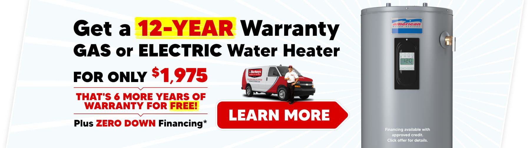 Get a 12-Year Warranty Gas or Electric Water Heater for only $1,975