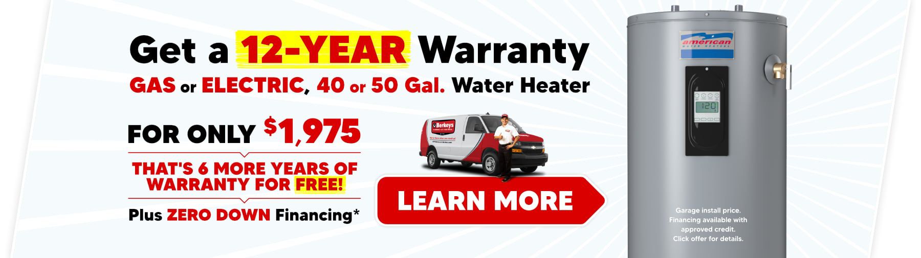 Get a 12-Year Warranty Gas or Electric Water Heater for only $1,975