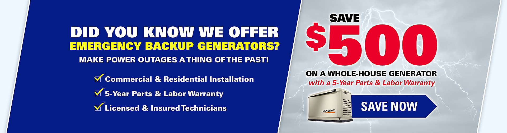 Save $500 on a Whole House Backup Generator
