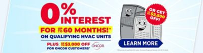 Get 0% Interest for up to 60 Months on new HVAC Systems