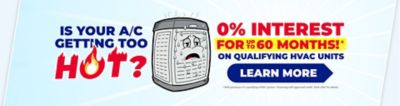 Get a New HVAC System for 0% Interest for up to 60 months