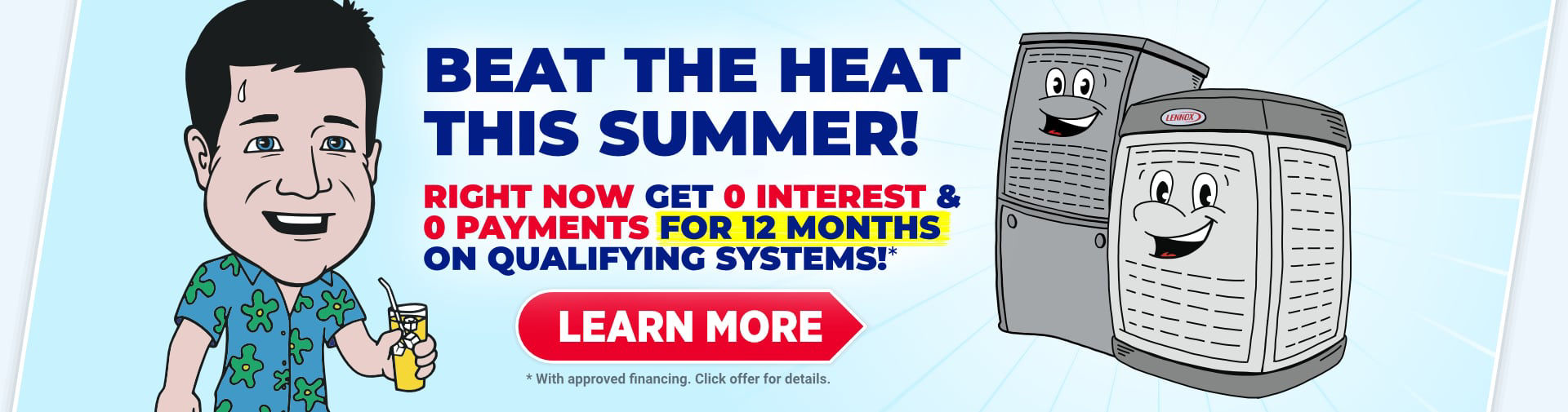 No Interest & No Payments for 12 Months on Qualifying HVAC Systems