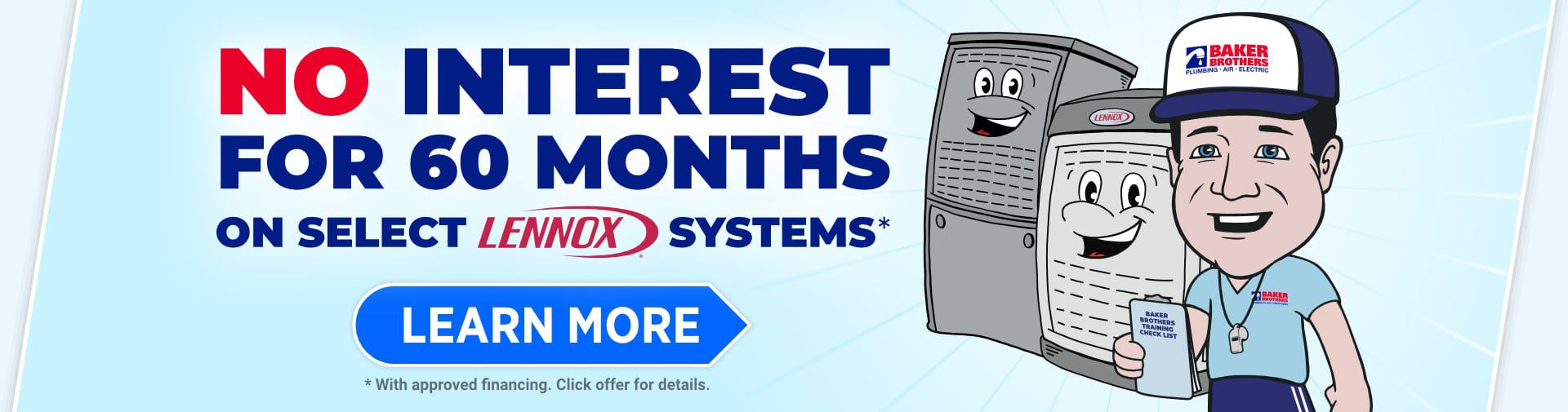 No Interest for 60 Months on Select Lennox Systems