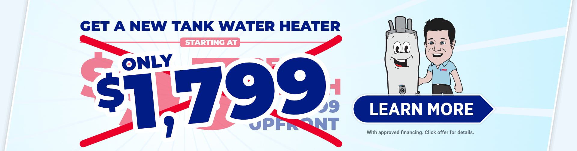 Get a New Tank Water Heater for only $1,799