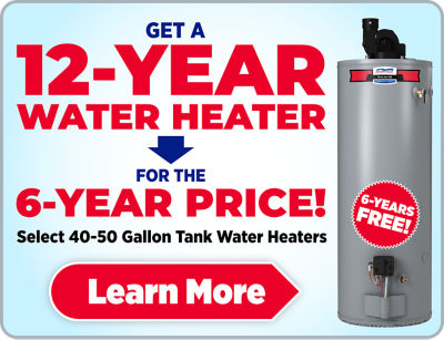 Get a 12 Year Water Heater for the 6 Year Price