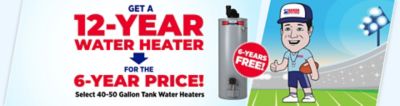Get a 12-Year Water Heater for the 6-Year Price