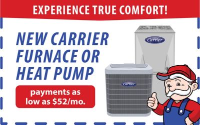 New Carrier Furance or Heat Pump Payments as low as $52/month