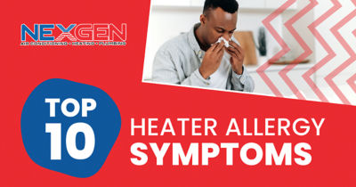 NexGen - Top 10 Heater Allergy Symptoms