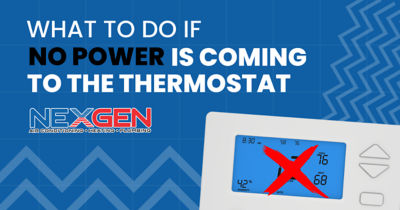 NexGen What to Do if No Power is Coming to the Thermostat