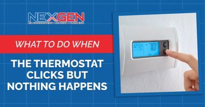 What to do When the Thermostat Clicks but Nothing Happens