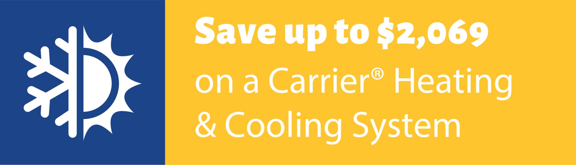 Free Carrier furnace with purchase of qualifying air conditioner.