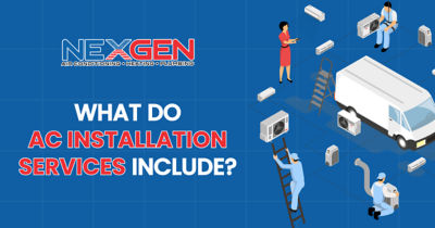 NexGen, What Do AC Installation Services Include?