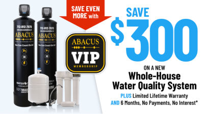 Save $300 on a new Whole-House Water Quality System Plus limited lifetime warranty and 6 months no payments, no interest*