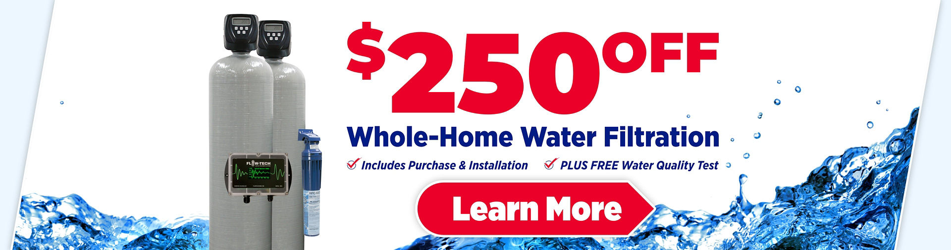 $250 Off Whole House Water Filtration